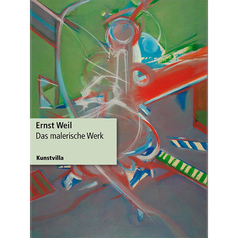 Katalog: Ernst Weil. Das malerische Werk (Museumsausgabe)